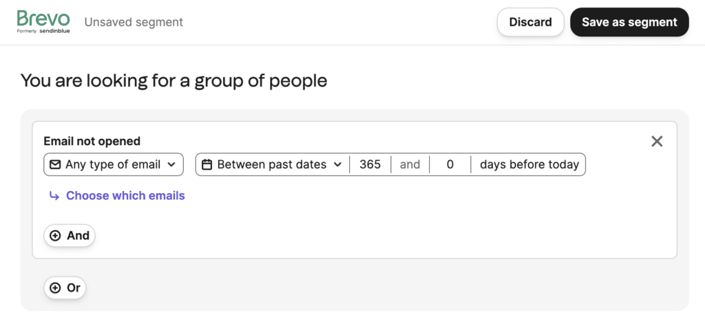 Brevo email marketing platform window for setting contact segments. This example segment is for contacts who have not opened emails from the sender in a year. 
