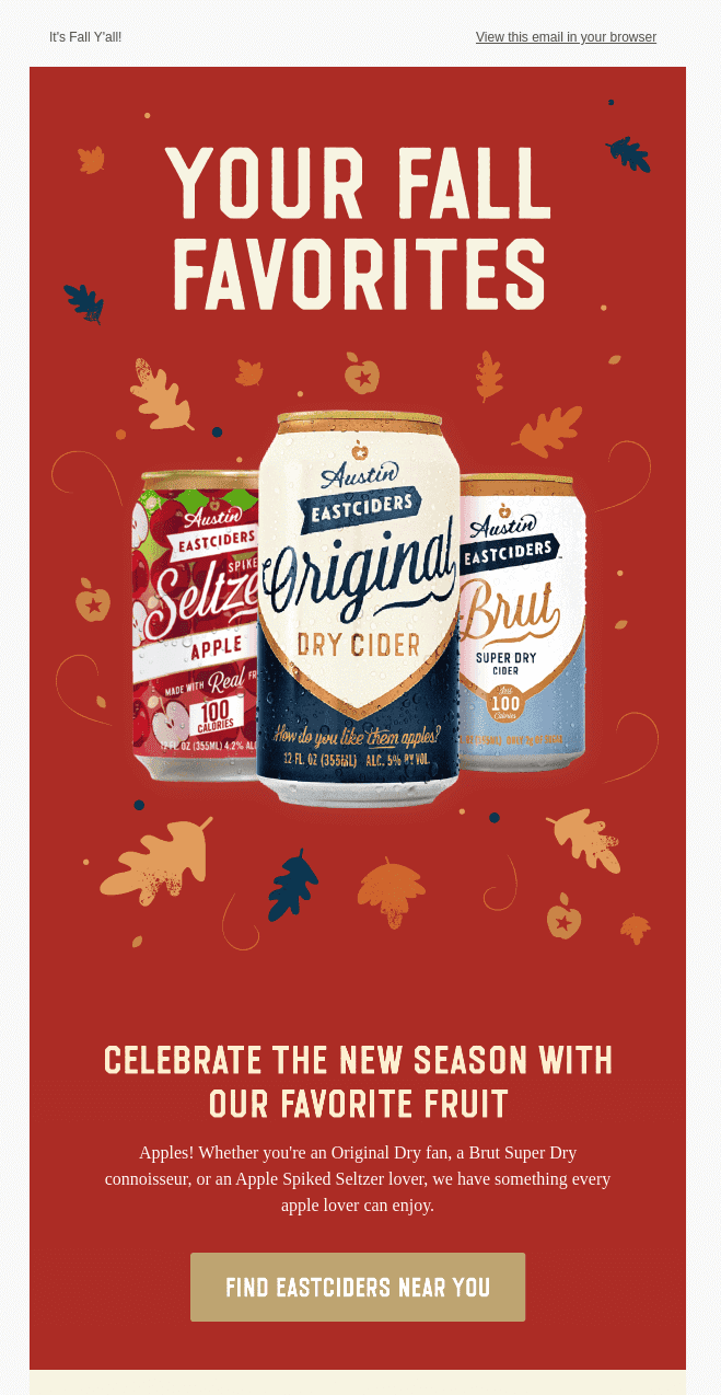 This holiday email example by Austin Eastciders shows apple-favored beer on a red background with autumn leaves. 