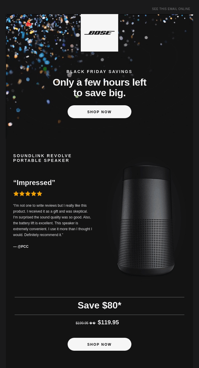 a Black Friday email by Bose ecommerce store showing a black background and a speaker. There are customer reviews next to it and a cta button that says "shop now". 